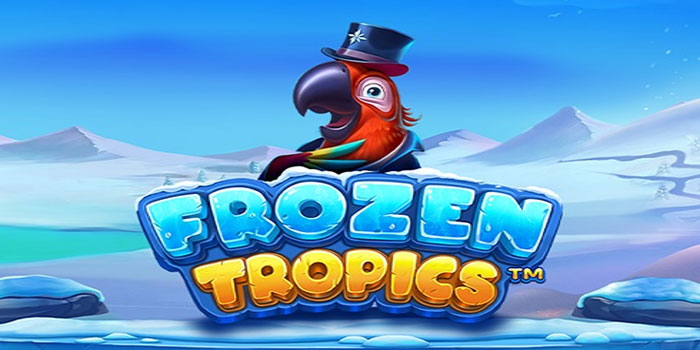 Pola Spin Rahasia Meraih Jackpot Besar di Slot Frozen Tropics