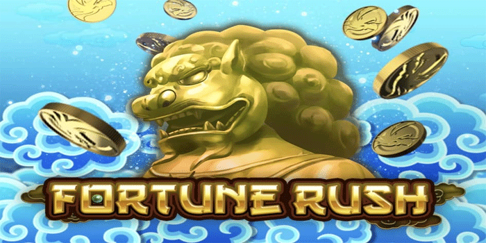 Tips Efektif Main Slot Fortune Rush Agar Hoki Terus-Menerus