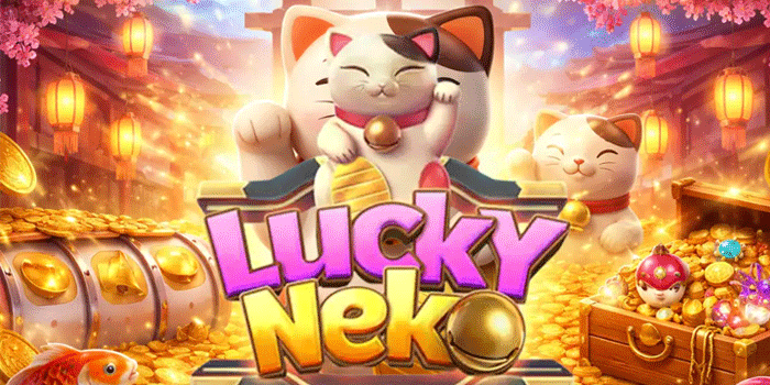 Rahasia Strategi Menang Tinggi Di Slot Lucky Neko