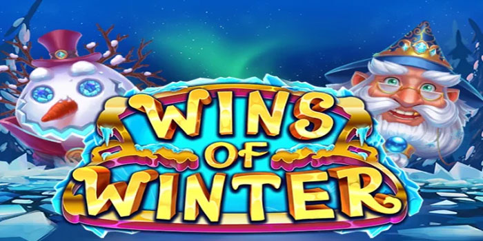 Cara Memilih Pola Slot Wins Of Winter Agar Menang Terus